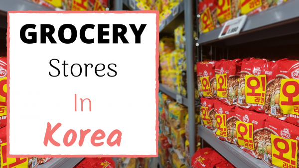 grocery stores in korea