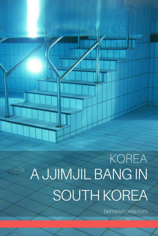 How to Enjoy a Traditional Korean Jjimjil bang or Bathhouse
