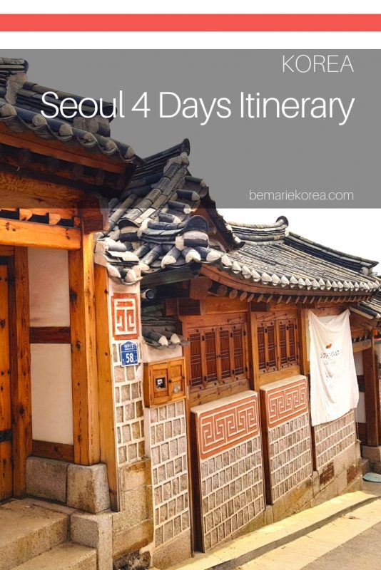 Seoul 4 days itinerary