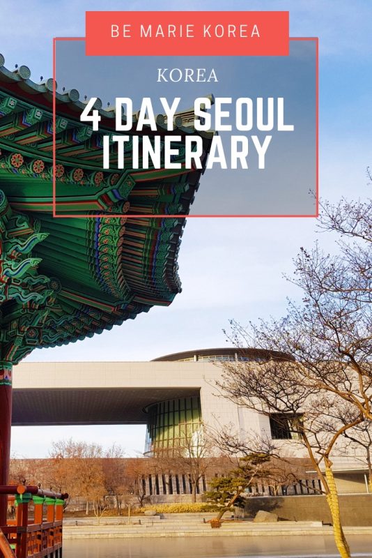 Seoul 4 day itinerary