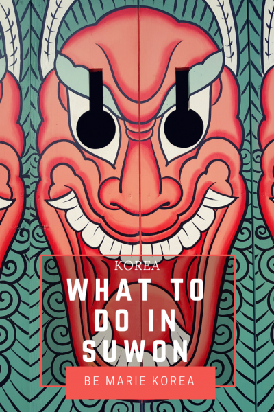 what to do in suwon korea