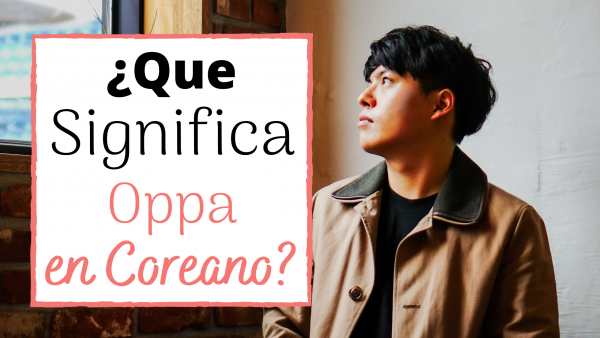 que significa oppa en coreano