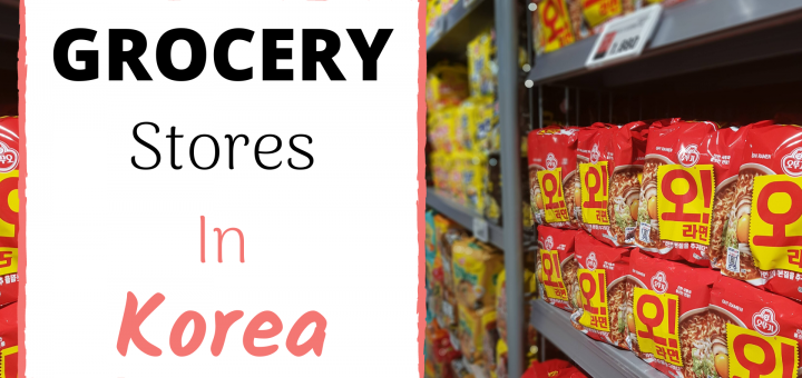 grocery stores in korea
