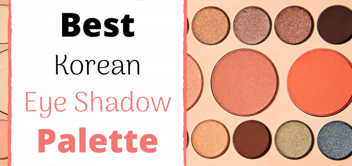 best korean eyeshadow palette