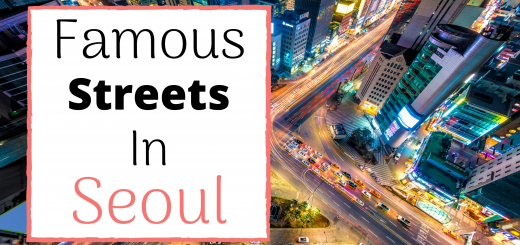 Famous Streets in Seoul