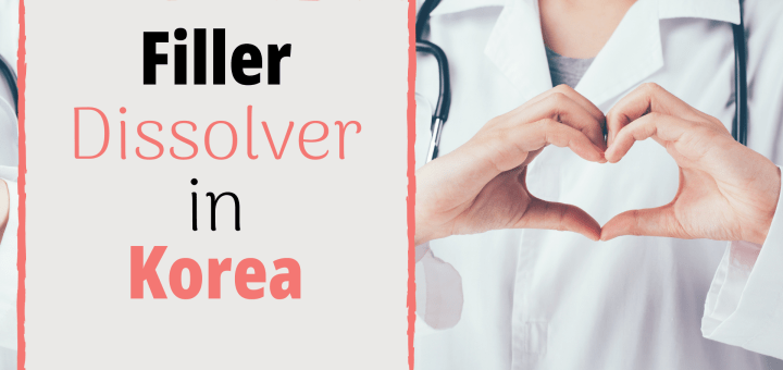 filler dissolver korea in Korea